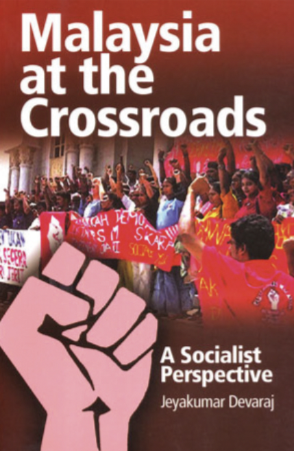 Malaysia at the Crossroads: A Socialist Perspective